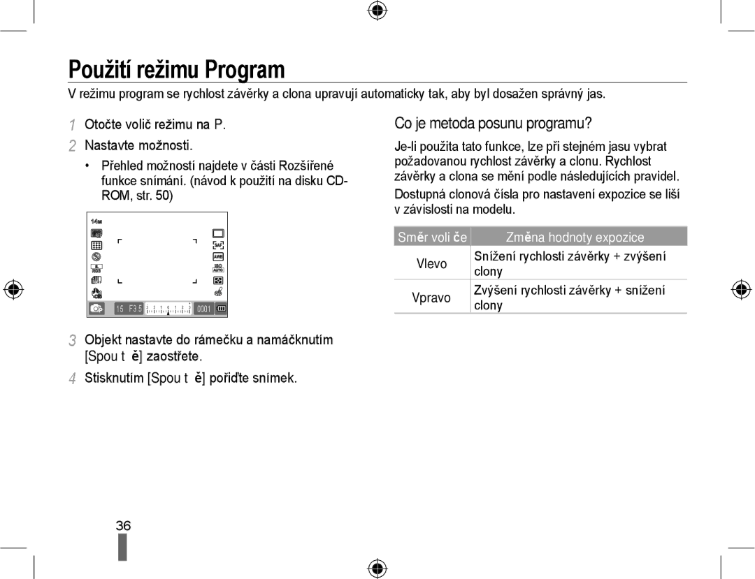 Samsung EV-NX10ZZBABDE Použití režimu Program, Co je metoda posunu programu?, Otočte volič režimu na P Nastavte možnosti 