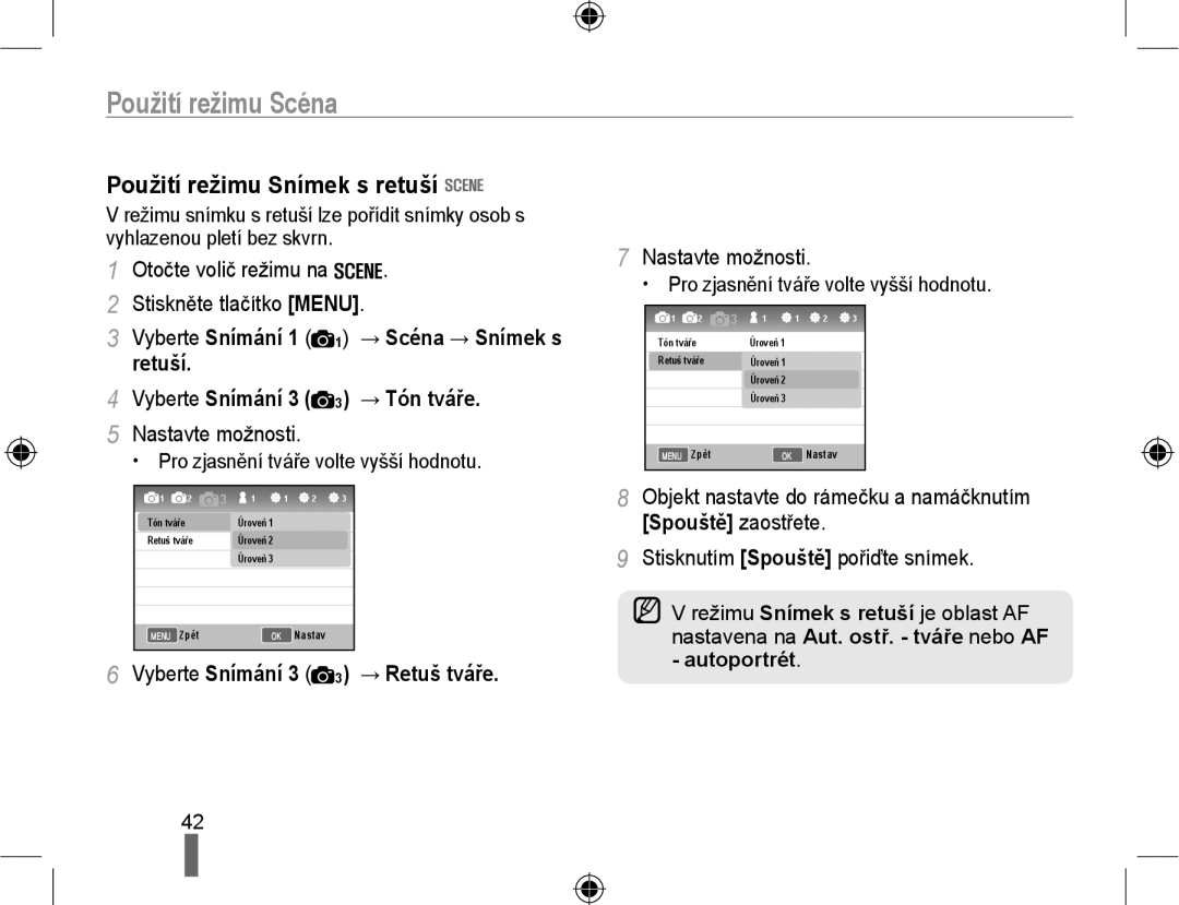 Samsung EV-NX10ZZBCBCZ manual Použití režimu Scéna, Použití režimu Snímek s retuší, Vyberte Snímání 3 3 → Retuš tváře 