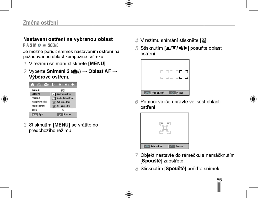 Samsung EV-NX10ZZBABPL manual Nastavení ostření na vybranou oblast, Vyberte Snímání 2 2 → Oblast AF → Výběrové ostření 