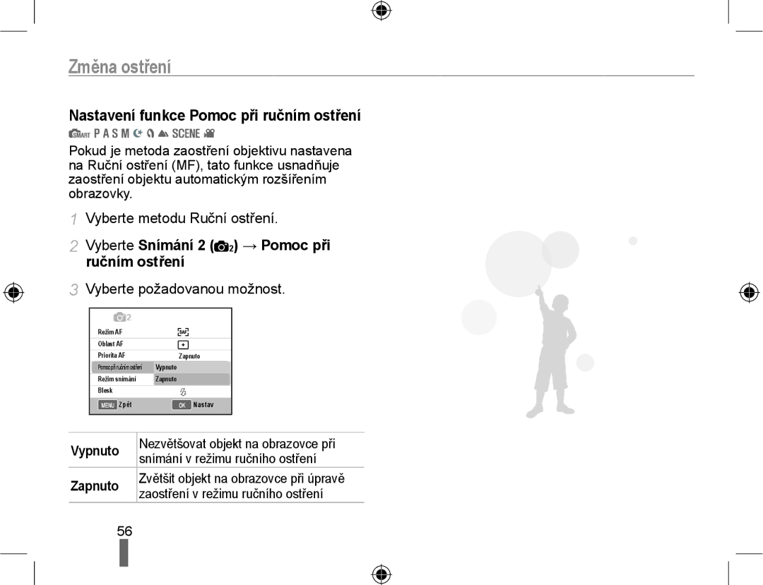 Samsung EV-NX10ZZBABDE manual Nastavení funkce Pomoc při ručním ostření, Vyberte metodu Ruční ostření, Vypnuto, Zapnuto 