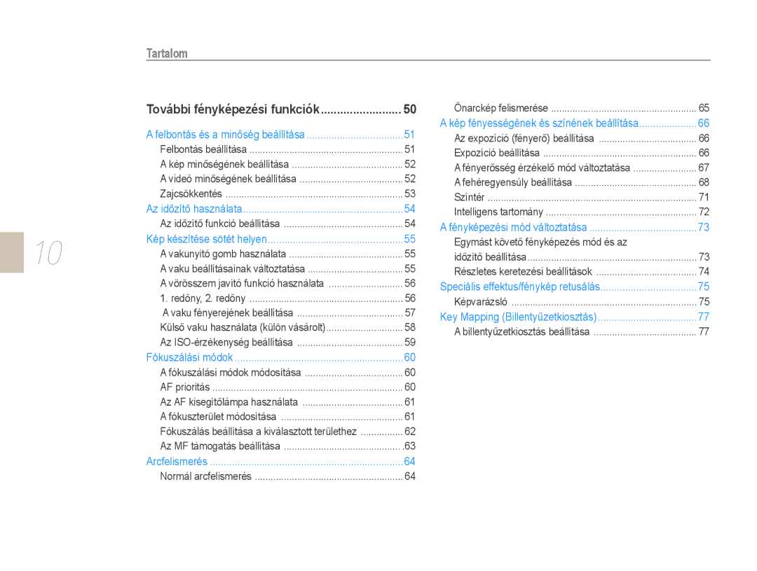 Samsung EV-NX10ZZBABCZ, EV-NX10ZZBABDE, EV-NX10ZZBABIT, EV-NX10ZZBCBHU manual Tartalom, További fényképezési funkciók 