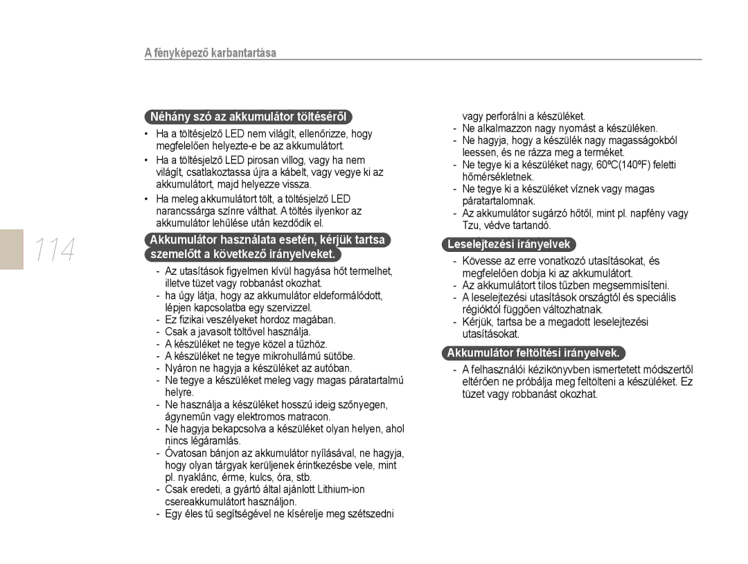 Samsung EV-NX10ZZBCBHU Néhány szó az akkumulátor töltéséről, Leselejtezési irányelvek, Akkumulátor feltöltési irányelvek 
