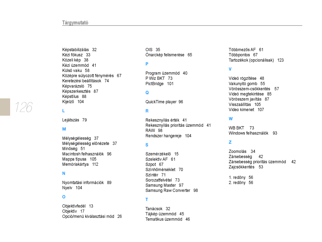 Samsung EV-NX10ZZBABDE, EV-NX10ZZBABIT, EV-NX10ZZBCBHU, EV-NX10ZZBABCZ, EV-NX10ZZBABPL, EV-NX10ZZBABHU manual 126 L, Tárgymutató 