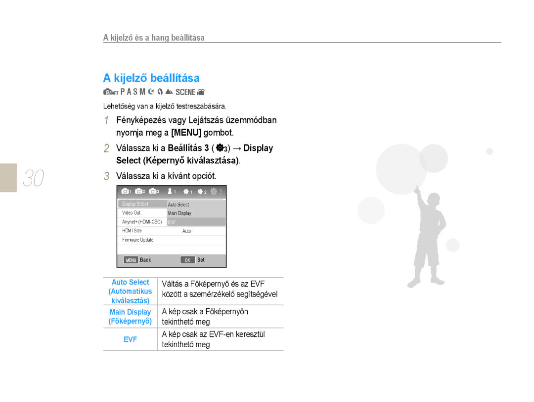 Samsung EV-NX10ZZBCBHU Válassza ki a kívánt opciót, Váltás a Főképernyő és az EVF, Kép csak a Főképernyőn, Tekinthető meg 