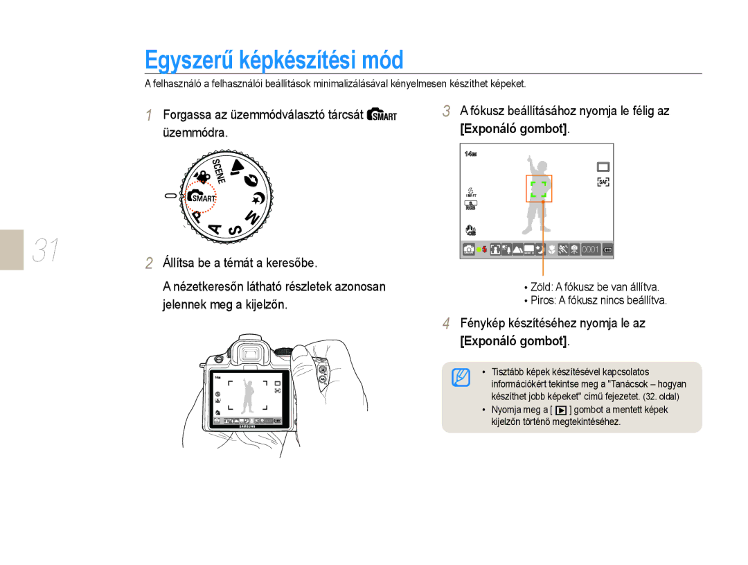 Samsung EV-NX10ZZBABCZ, EV-NX10ZZBABDE manual Egyszerű képkészítési mód, Forgassa az üzemmódválasztó tárcsát üzemmódra 