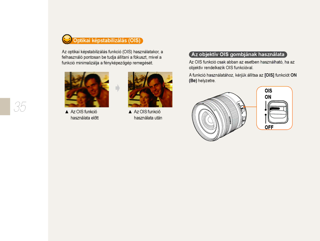 Samsung EV-NX10ZZBABDE, EV-NX10ZZBABIT manual Az objektív OIS gombjának használata, Az OIS funkció, Használata előtt 