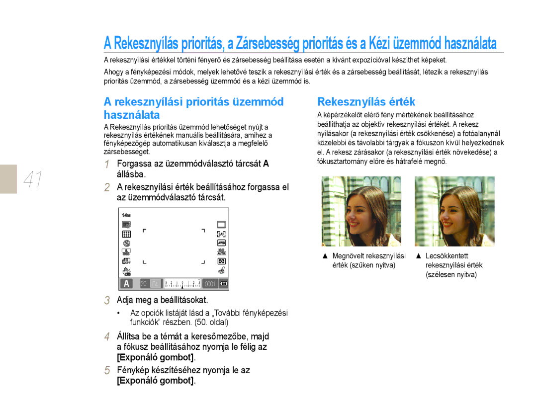 Samsung EV-NX10ZZBABCH manual Rekesznyílási prioritás üzemmód használata, Rekesznyílás érték, Az üzemmódválasztó tárcsát 