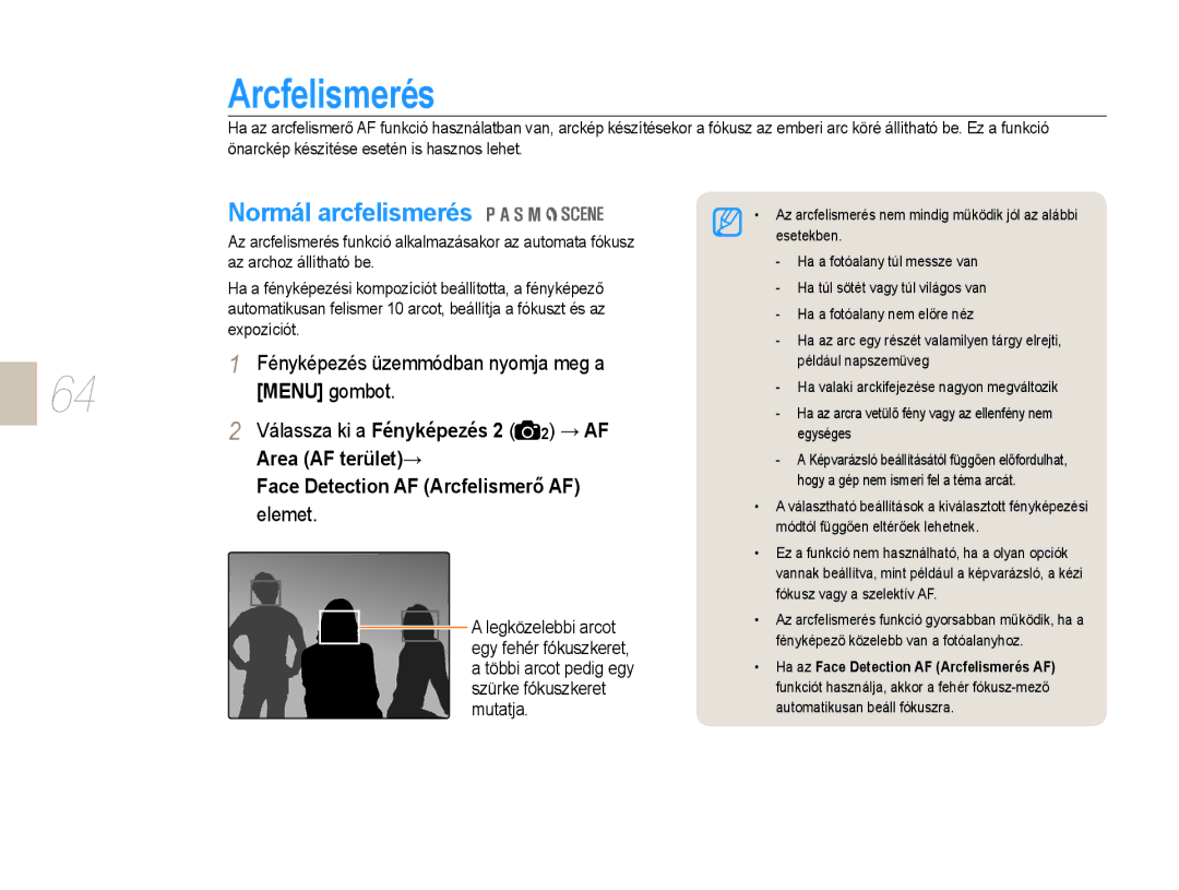 Samsung EV-NX10ZZBABIT manual Arcfelismerés, Normál arcfelismerés, Válassza ki a Fényképezés 2 2 → AF, Area AF terület→ 