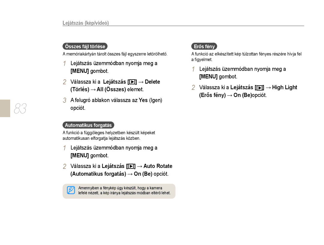 Samsung EV-NX10ZZBABCH manual Lejátszás üzemmódban nyomja meg a Menu gombot, Összes fájl törlése, Automatikus forgatás 