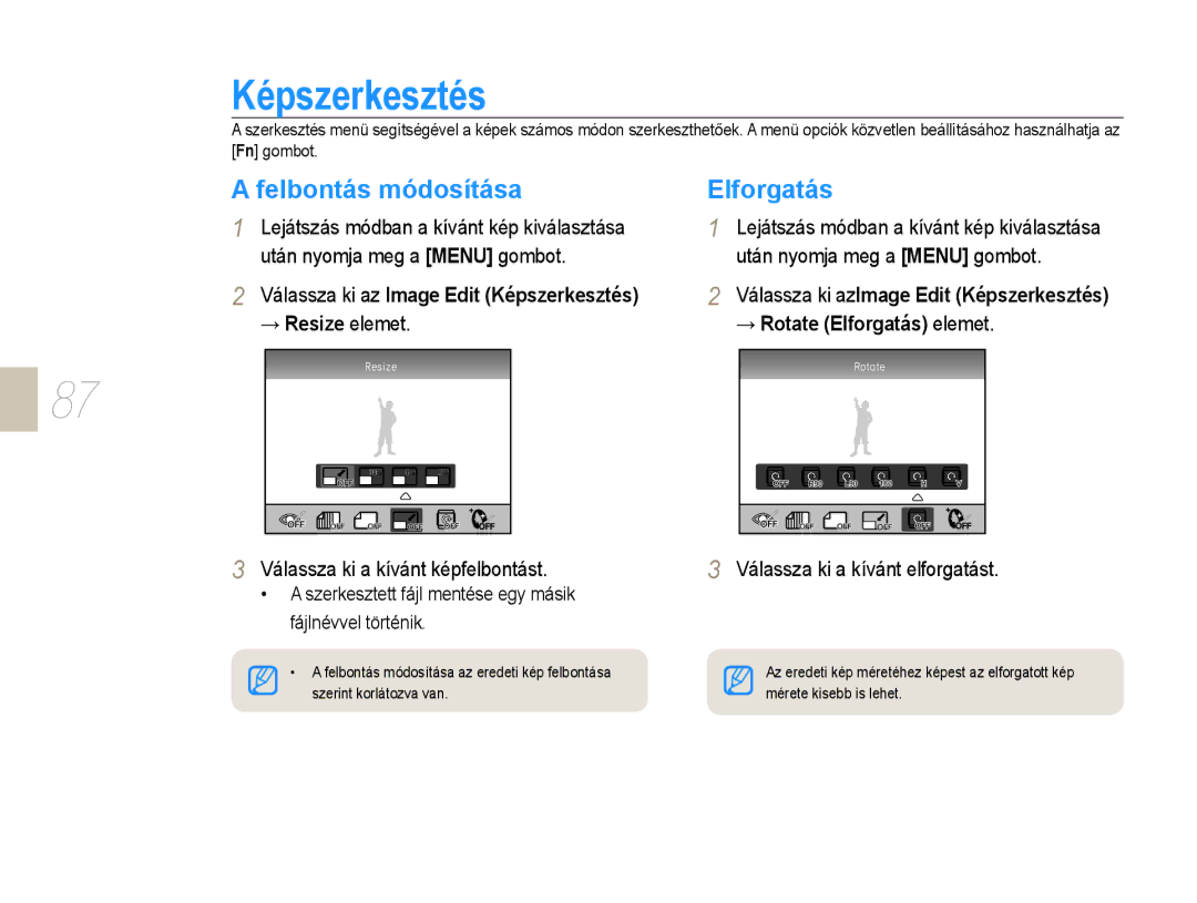 Samsung EV-NX10ZZBABCZ, EV-NX10ZZBABDE manual Képszerkesztés, Felbontás módosítása Elforgatás, → Rotate Elforgatás elemet 