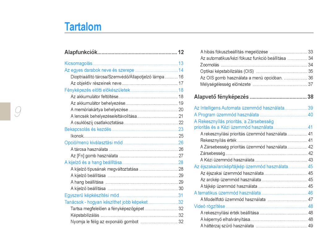 Samsung EV-NX10ZZBCBHU, EV-NX10ZZBABDE, EV-NX10ZZBABIT manual Tartalom, Dioptriaállító tárcsa/Szemvédő/Állapotjelző lámpa 