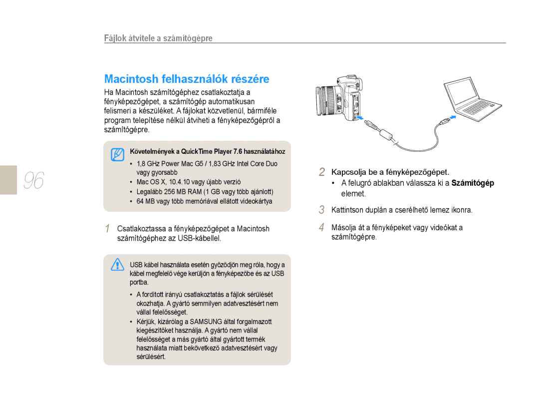 Samsung EV-NX10ZZBABHU, EV-NX10ZZBABDE, EV-NX10ZZBABIT manual Macintosh felhasználók részére, Számítógéphez az USB-kábellel 