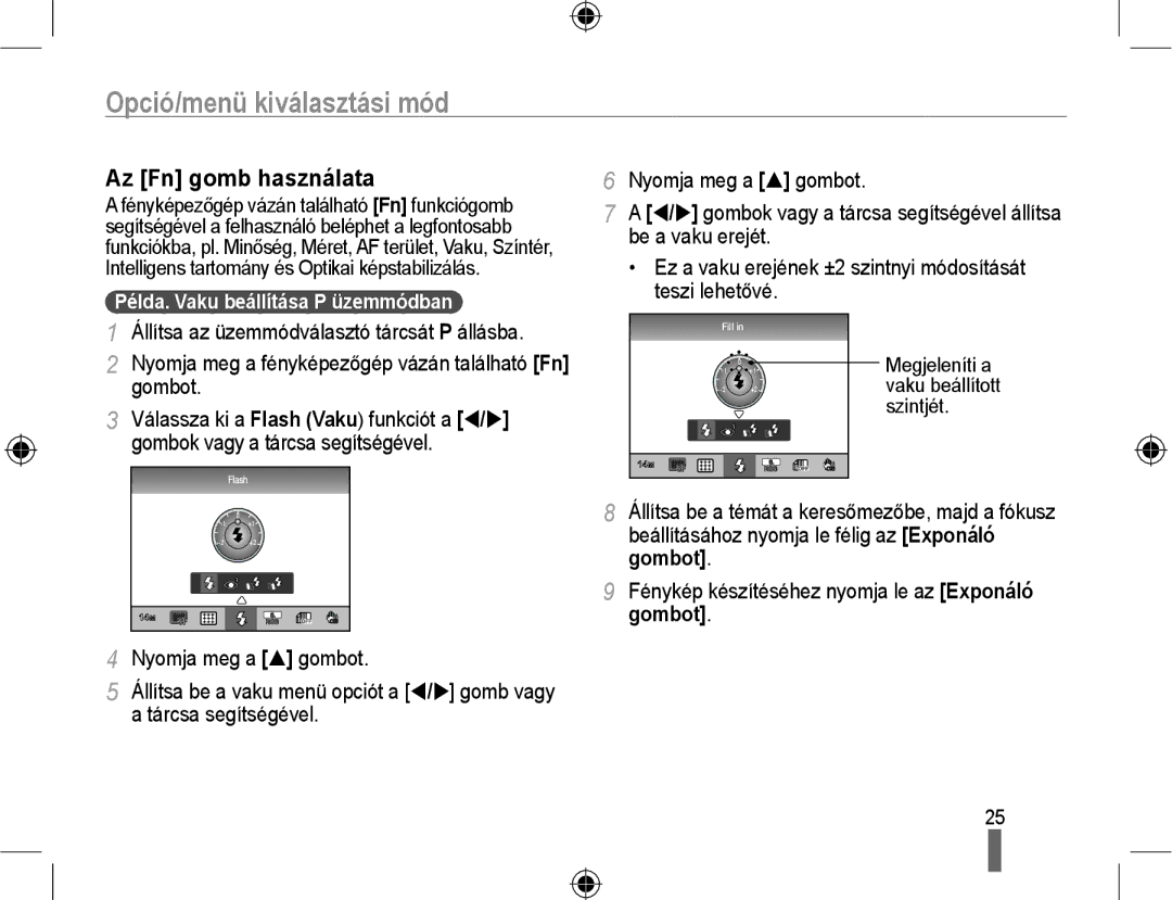 Samsung EV-NX10ZZBABPL manual Opció/menü kiválasztási mód, Az Fn gomb használata, Példa. Vaku beállítása P üzemmódban 