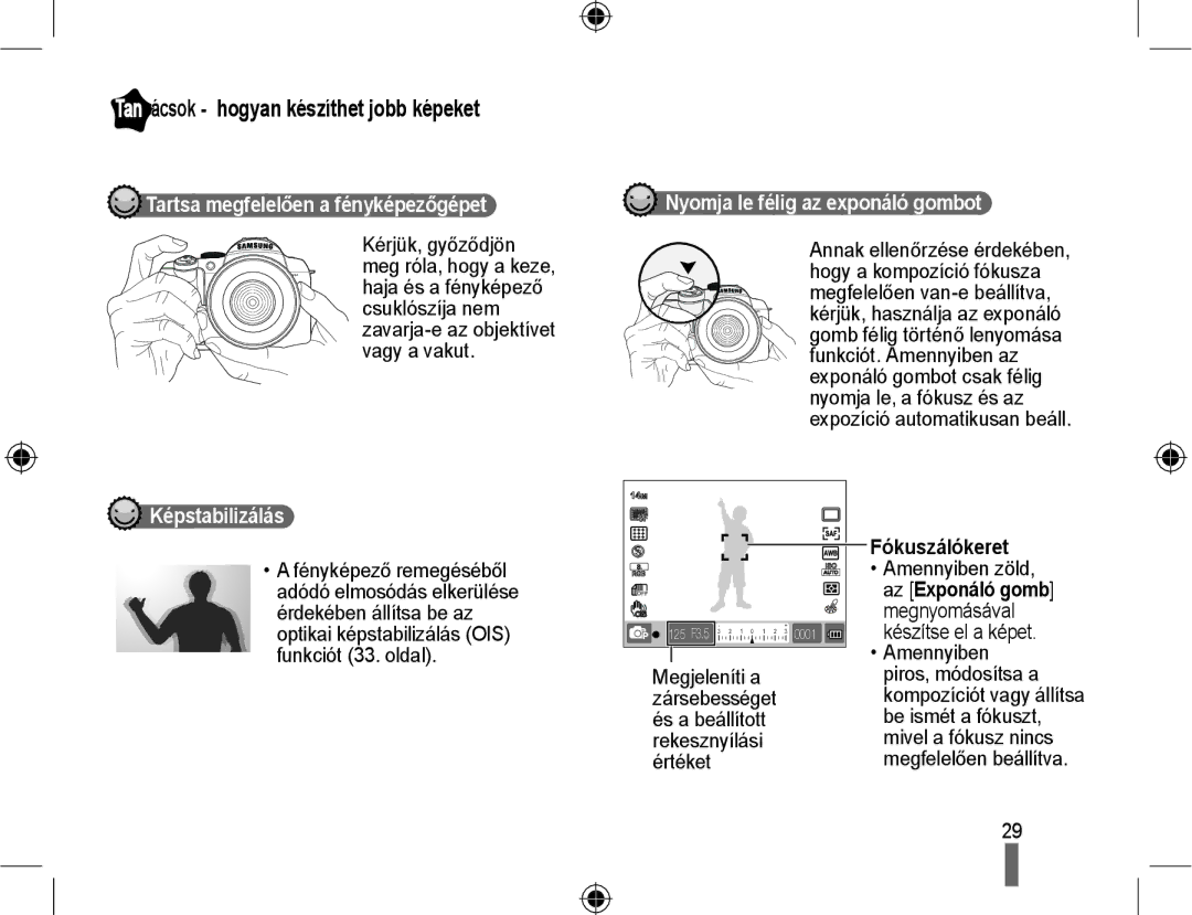 Samsung EV-NX10ZZBABIT Tan ácsok hogyan készíthet jobb képeket, Tartsa megfelelően a fényképezőgépet, Képstabilizálás 