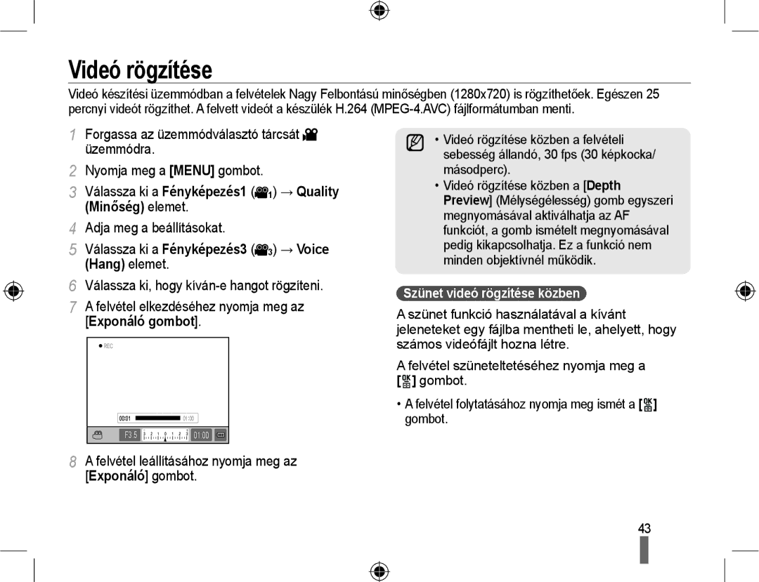 Samsung EV-NX10ZZBABIT, EV-NX10ZZBABDE manual Videó rögzítése, Felvétel leállításához nyomja meg az Exponáló gombot 