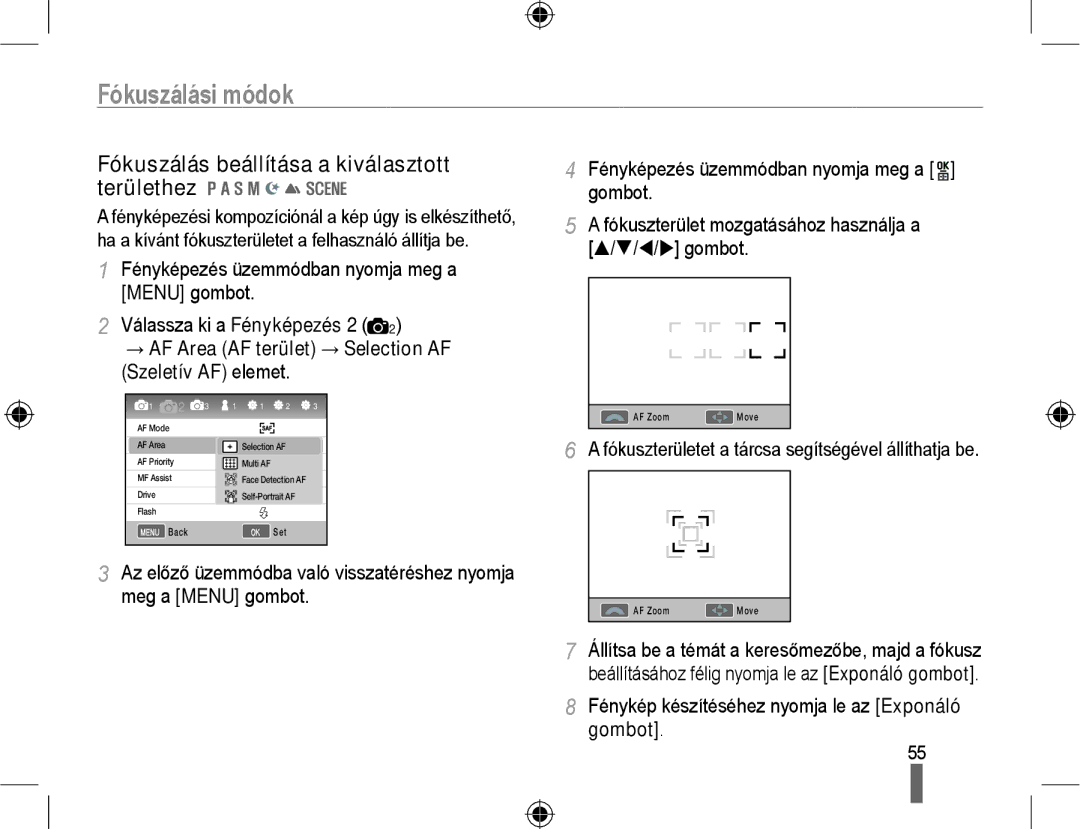 Samsung EV-NX10ZZBABCH, EV-NX10ZZBABDE, EV-NX10ZZBABIT, EV-NX10ZZBCBHU manual Fókuszálás beállítása a kiválasztott területhez 