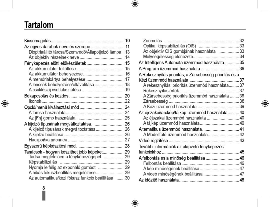 Samsung EV-NX10ZZBABIT, EV-NX10ZZBABDE, EV-NX10ZZBCBHU manual Tartalom, Dioptriaállító tárcsa/Szemvédő/Állapotjelző lámpa 