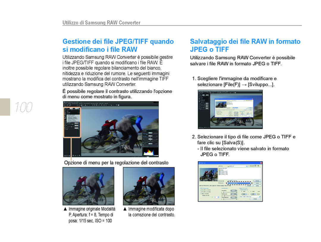 Samsung EV-NX10ZZBCBIT, EV-NX10ZZBABDE, EV-NX10ZZBABIT manual Gestione dei ﬁle JPEG/TIFF quando si modiﬁcano i ﬁle RAW 