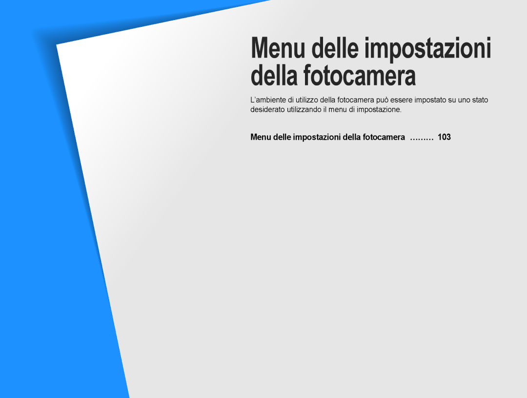 Samsung EV-NX10ZZBABDE, EV-NX10ZZBCBIT, EV-NX10ZZBABIT manual Menu delle impostazioni della fotocamera 