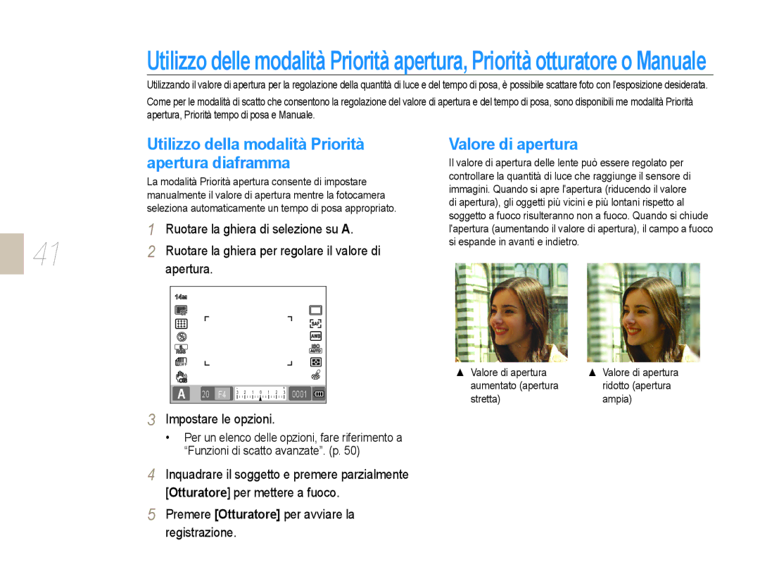 Samsung EV-NX10ZZBABIT manual Utilizzo della modalità Priorità apertura diaframma, Valore di apertura, Aumentato apertura 