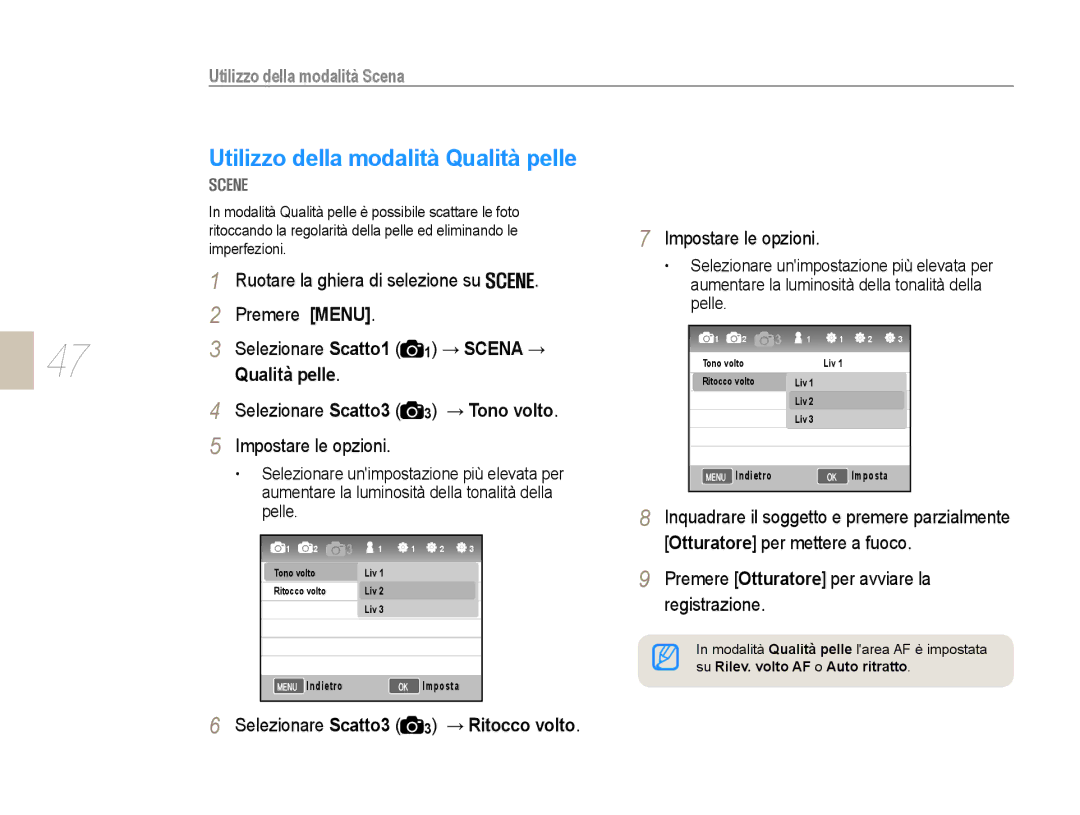 Samsung EV-NX10ZZBABIT, EV-NX10ZZBABDE, EV-NX10ZZBCBIT Utilizzo della modalità Qualità pelle, Utilizzo della modalità Scena 