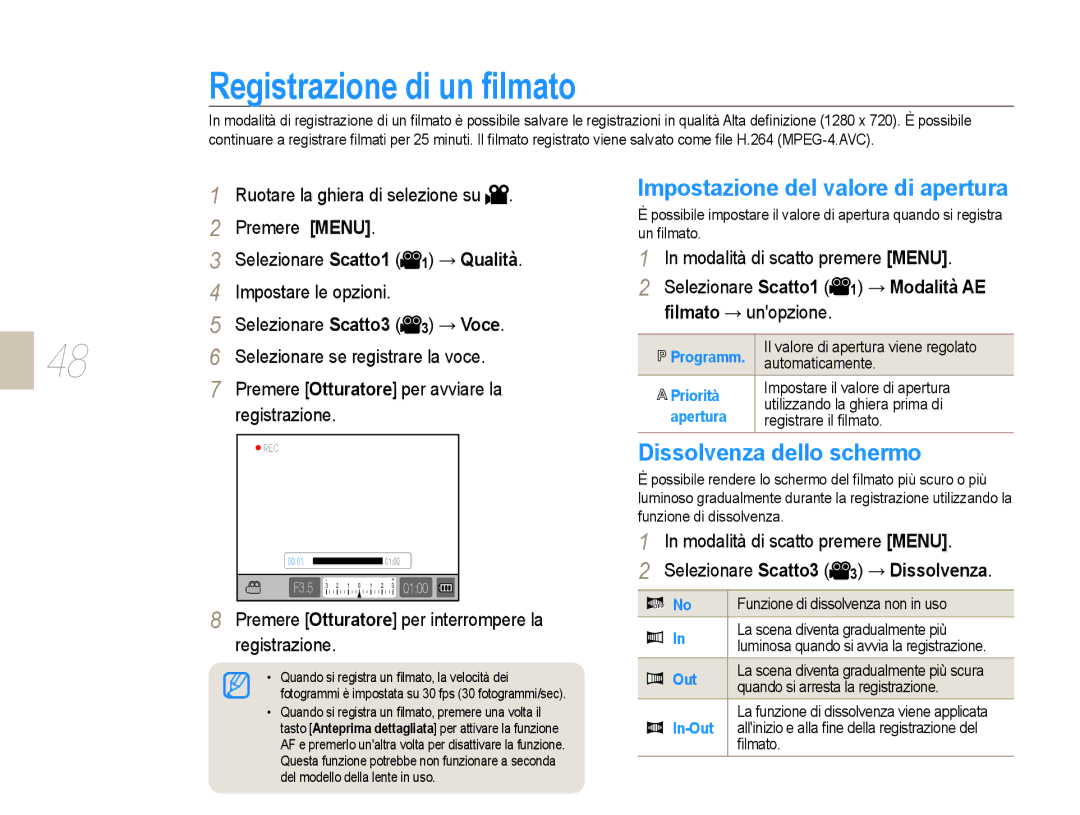 Samsung EV-NX10ZZBABDE manual Registrazione di un ﬁlmato, Impostazione del valore di apertura, Dissolvenza dello schermo 