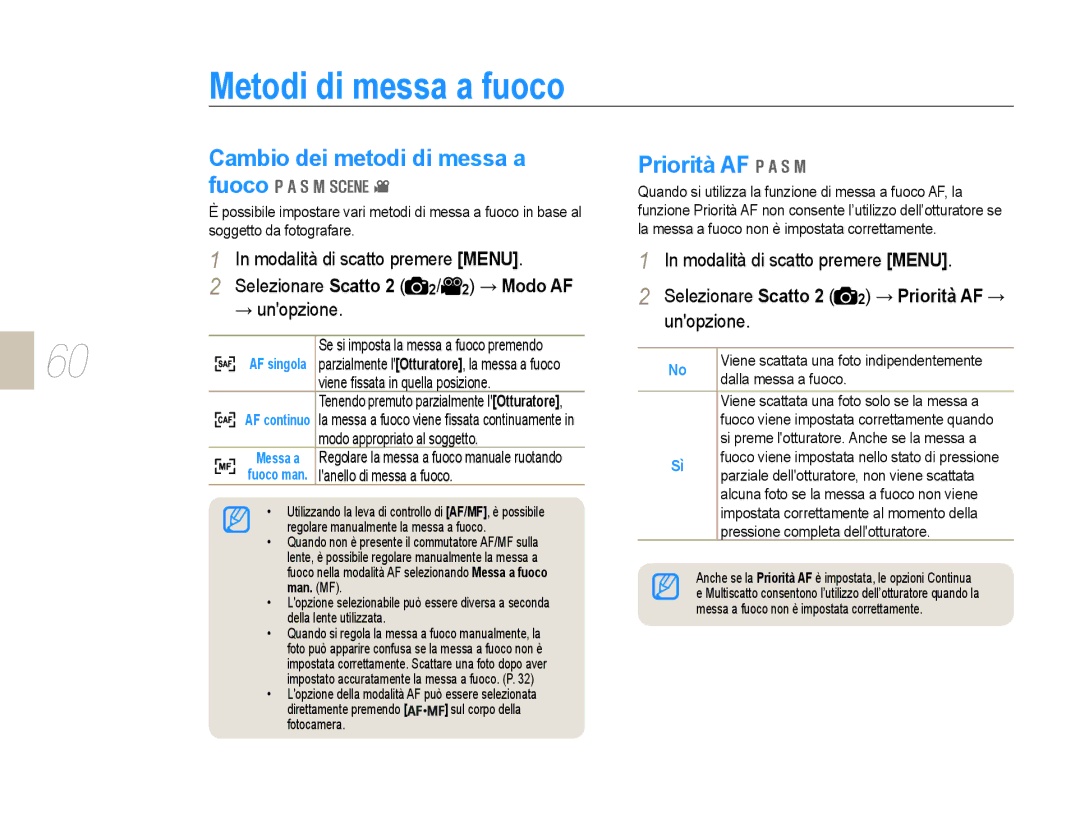 Samsung EV-NX10ZZBABDE, EV-NX10ZZBCBIT manual Metodi di messa a fuoco, Cambio dei metodi di messa a fuoco, Priorità AF 