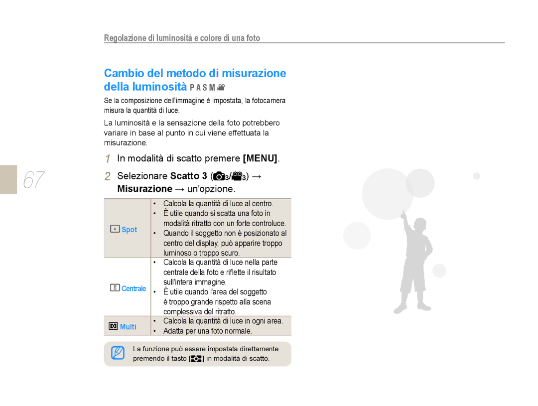 Samsung EV-NX10ZZBCBIT, EV-NX10ZZBABDE, EV-NX10ZZBABIT manual Regolazione di luminosità e colore di una foto, Spot, Multi 