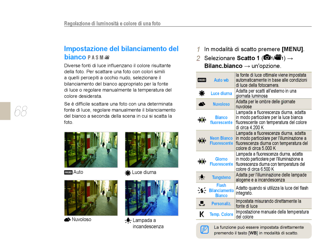 Samsung EV-NX10ZZBABIT Impostazione del bilanciamento del, Bianco, Selezionare Scatto 1 1/ 1 →, Bilanc.bianco → unopzione 