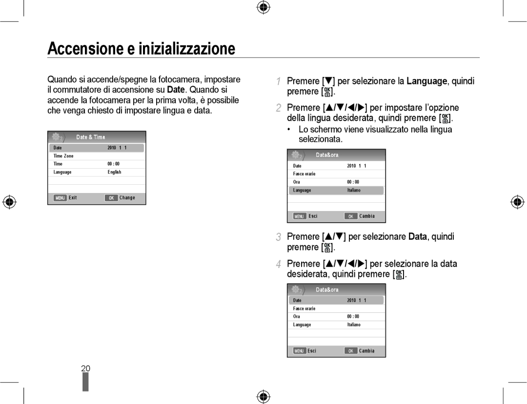 Samsung EV-NX10ZZBABIT manual Accensione e inizializzazione, Premere T per selezionare la Language, quindi premere 