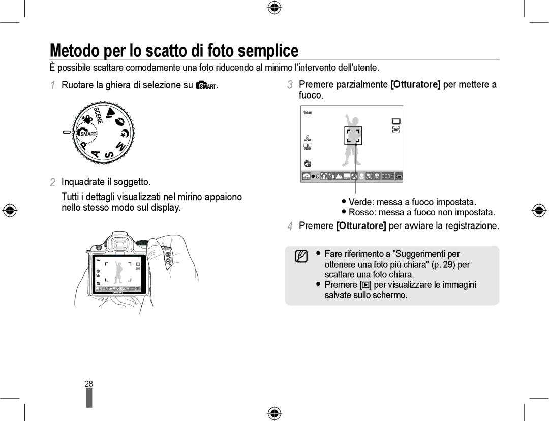 Samsung EV-NX10ZZBCBIT Metodo per lo scatto di foto semplice, Premere per visualizzare le immagini salvate sullo schermo 