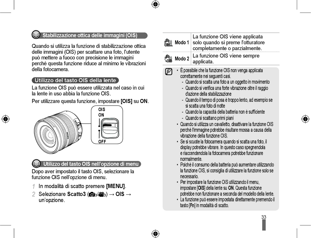 Samsung EV-NX10ZZBABDE manual Stabilizzazione ottica delle immagini OIS, Utilizzo del tasto OIS della lente, Applicata 