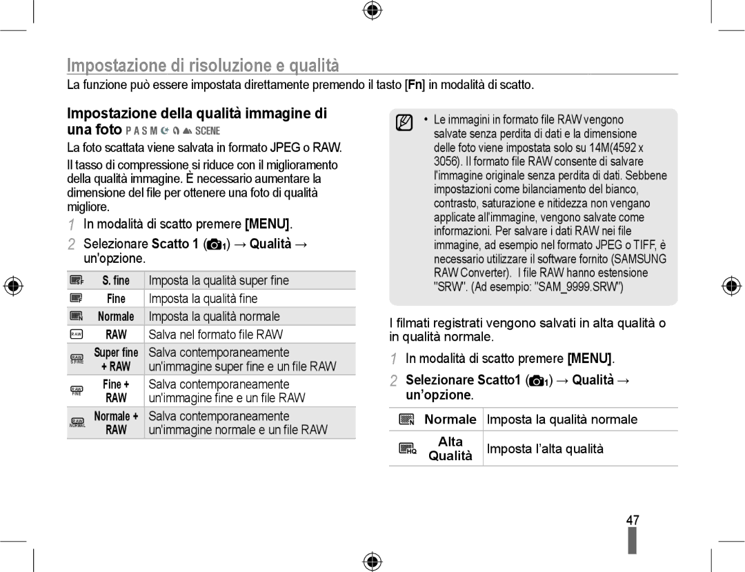 Samsung EV-NX10ZZBABIT manual Impostazione di risoluzione e qualità, Impostazione della qualità immagine di una foto 