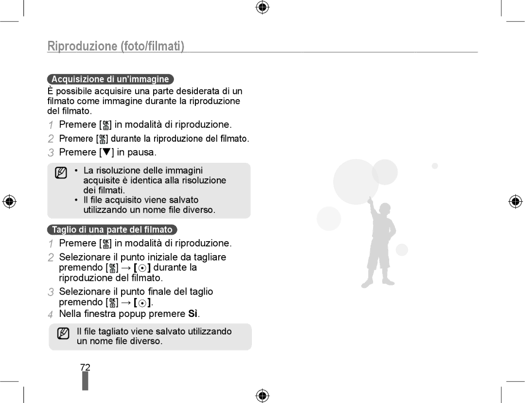 Samsung EV-NX10ZZBABDE, EV-NX10ZZBCBIT, EV-NX10ZZBABIT manual Acquisizione di unimmagine, Taglio di una parte del ﬁlmato 