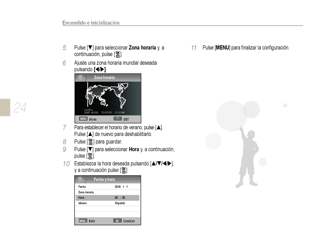 Samsung EV-NX10ZZBABDE, NX10RH08M3/SES manual Encendido e inicialización, Pulse T para seleccionar Zona horaria y, a 