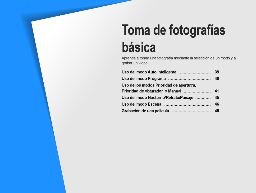 Samsung EV-NX10ZZBABES, EV-NX10ZZBABDE, NX10RH08M3/SES Toma de fotografías básica, Prioridad de obturador o Manual ………………… 