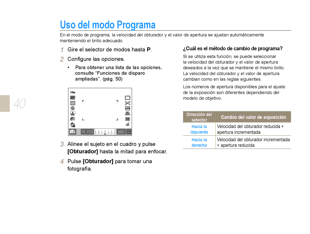 Samsung EV-NX10ZZBABDE, NX10RH08M3/SES manual Uso del modo Programa, Gire el selector de modos hasta P Conﬁgure las opciones 