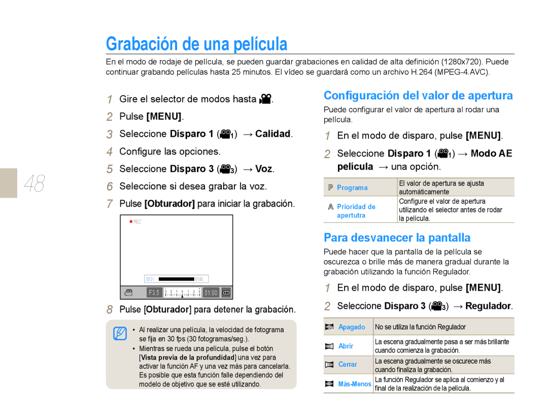 Samsung EV-NX10ZZBABDE manual Grabación de una película, Conﬁguración del valor de apertura, Para desvanecer la pantalla 