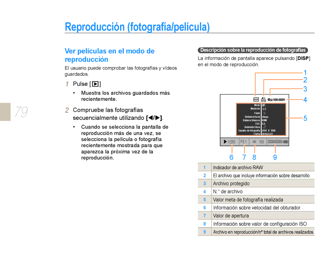 Samsung NX10PRTV01/SES manual Reproducción fotografía/película, Ver películas en el modo de, Compruebe las fotografías 