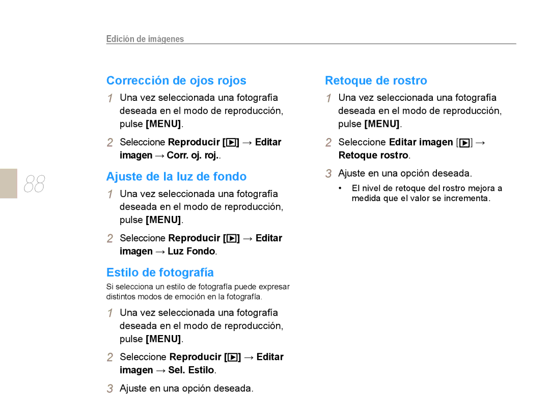 Samsung EV-NX10ZZBABDE manual Corrección de ojos rojos, Ajuste de la luz de fondo, Retoque de rostro, Estilo de fotografía 