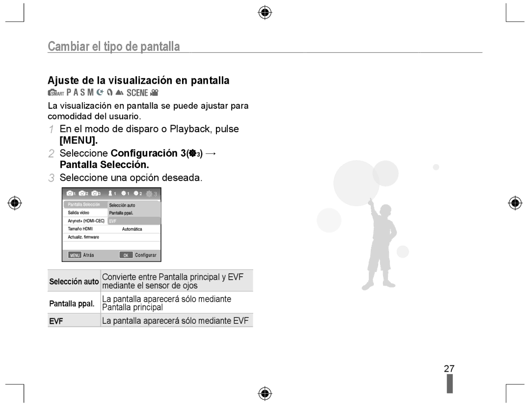 Samsung EV-NX10ZZBABPT manual Cambiar el tipo de pantalla, Ajuste de la visualización en pantalla, Pantalla Selección 