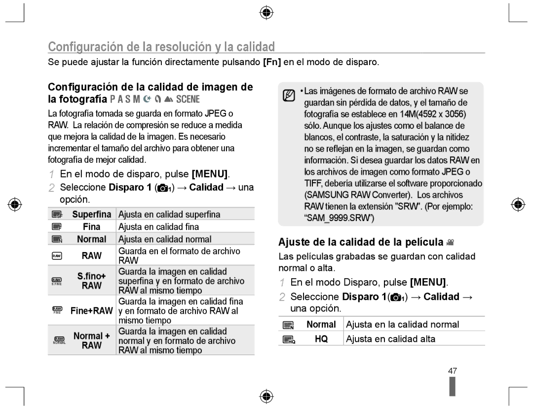 Samsung NX10PRTV01/SES Conﬁguración de la resolución y la calidad, La fotografía, Ajuste de la calidad de la película 