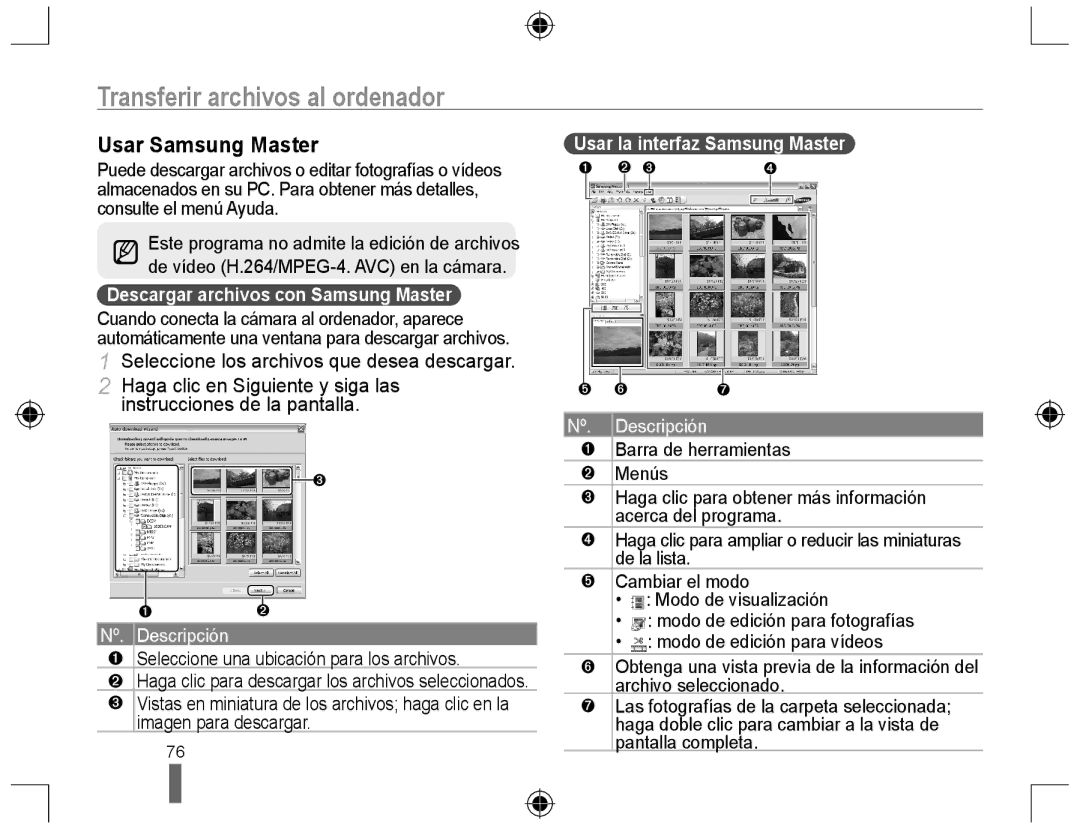 Samsung NX10PRCV02/SES Usar Samsung Master, ➊ Seleccione una ubicación para los archivos, Usar la interfaz Samsung Master 