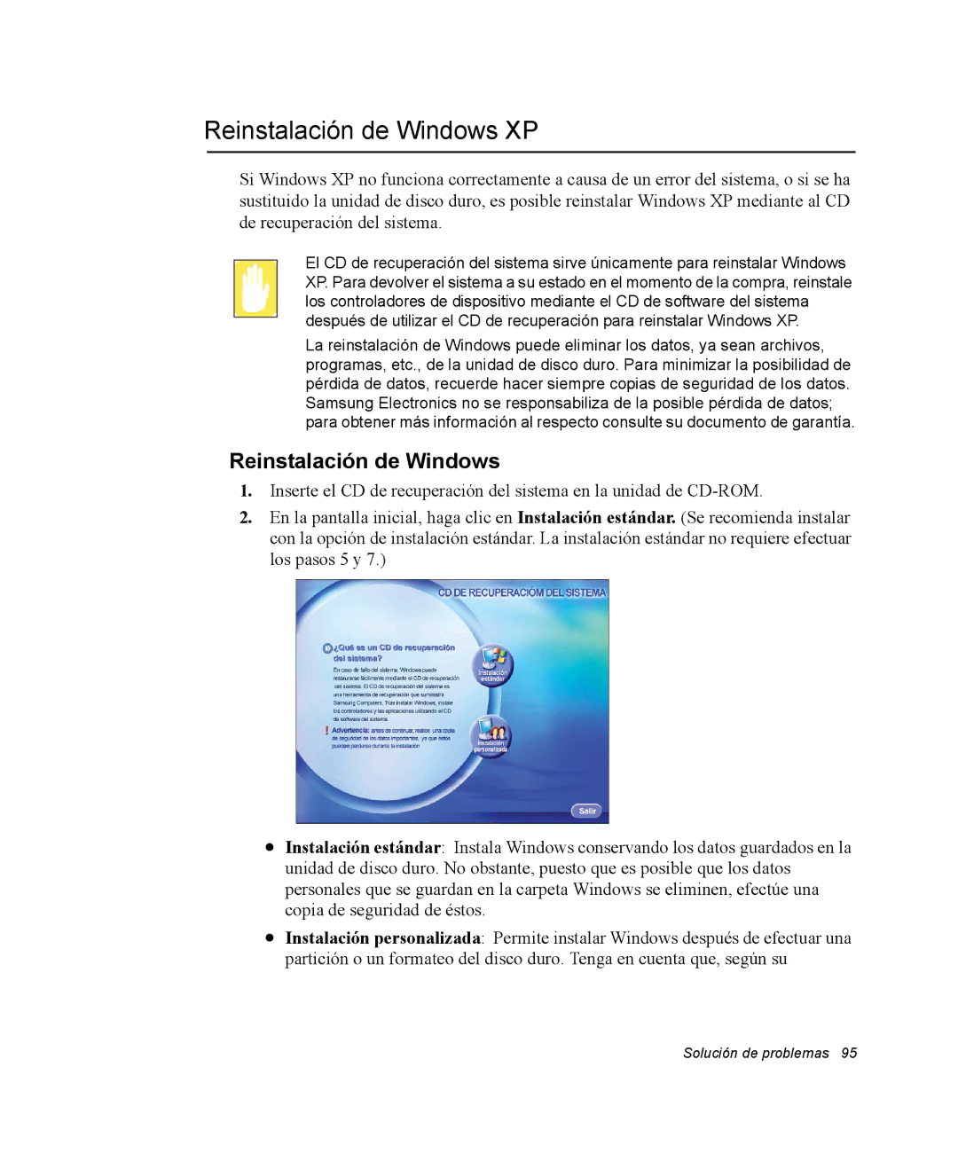 Samsung NX10BH044M/SES, EV-NX10ZZBABDE, NX10RH08M3/SES, EV-NX10ZZBCBES, EV-NX10ZZBABPT manual Reinstalación de Windows XP 