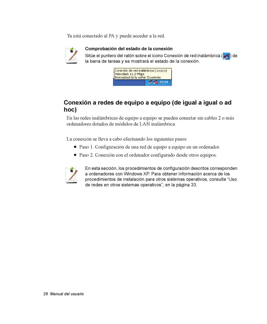 Samsung NX10RH0A3X/SES manual Ya está conectado al PA y puede acceder a la red, Comprobación del estado de la conexión 