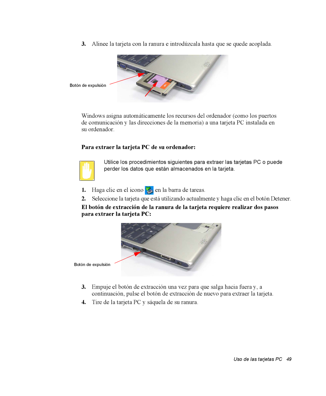 Samsung EV-NX10ZZBABDE, NX10RH08M3/SES, EV-NX10ZZBCBES, EV-NX10ZZBABPT manual Para extraer la tarjeta PC de su ordenador 