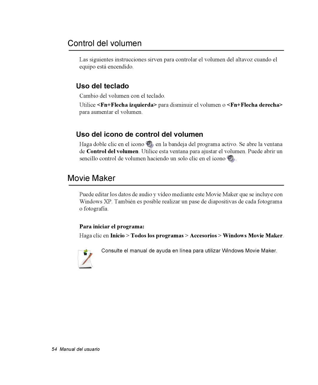 Samsung NX10PRCV02/SES manual Control del volumen, Movie Maker, Uso del teclado, Uso del icono de control del volumen 