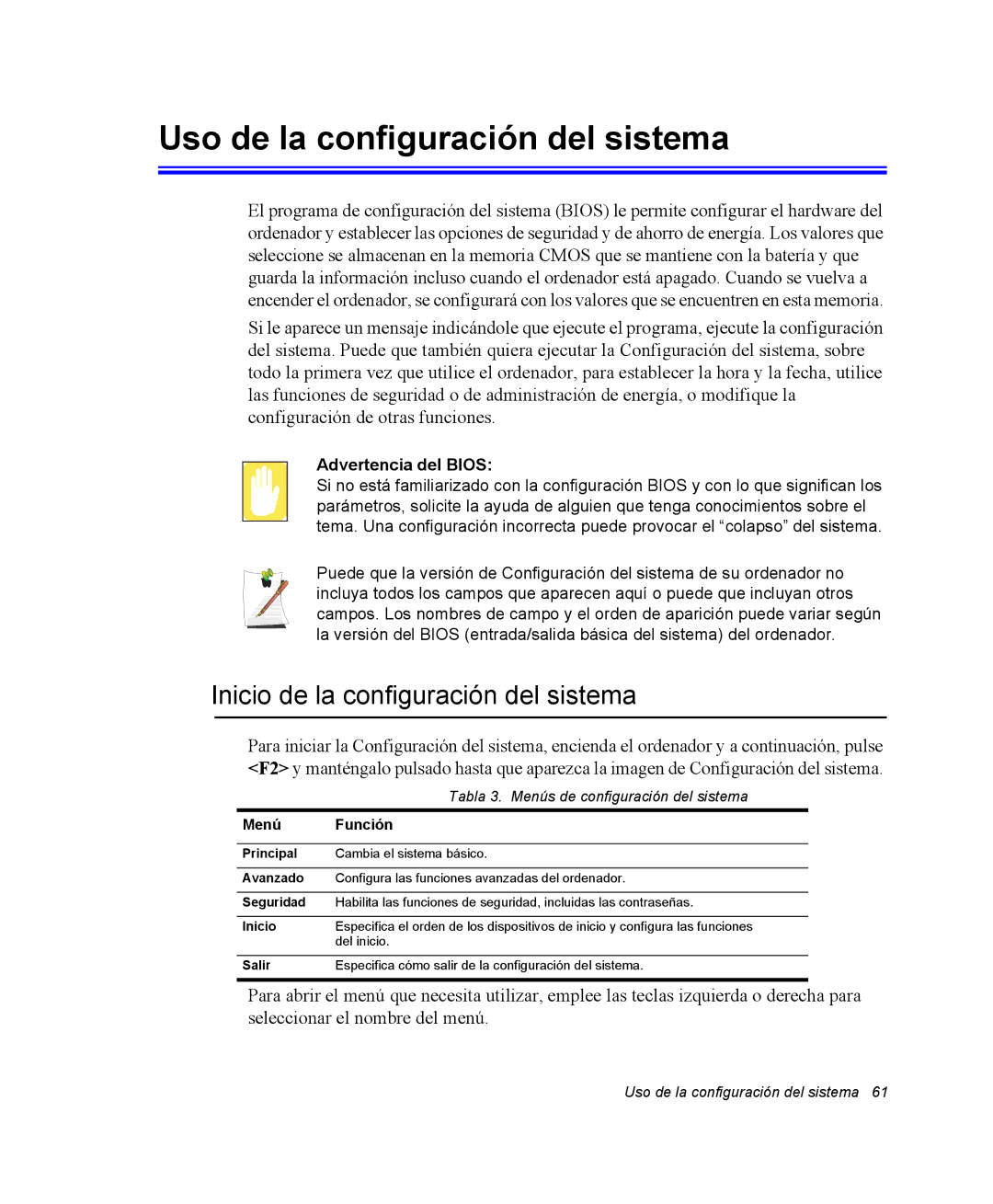 Samsung NX10PRTV01/SES Uso de la configuración del sistema, Inicio de la configuración del sistema, Advertencia del Bios 