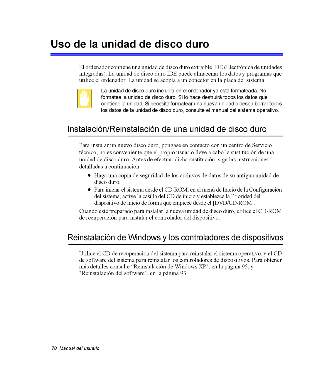 Samsung NX10PRCV02/SES manual Uso de la unidad de disco duro, Instalación/Reinstalación de una unidad de disco duro 