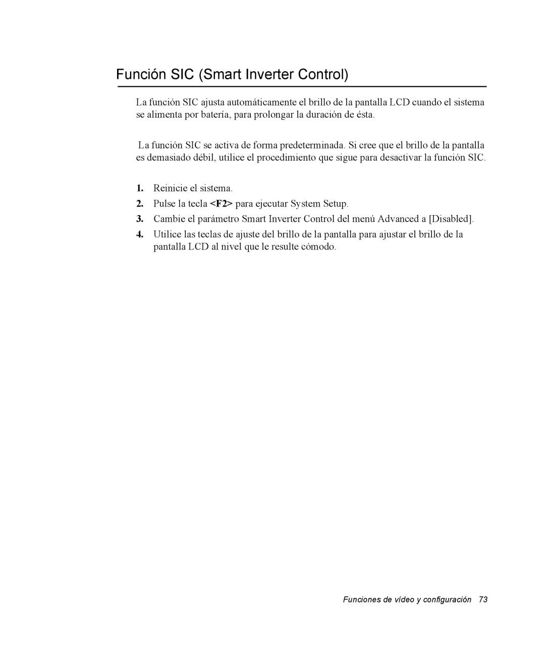 Samsung NX10RP0BG5/SES, EV-NX10ZZBABDE, NX10RH08M3/SES, EV-NX10ZZBCBES, EV-NX10ZZBABPT Función SIC Smart Inverter Control 